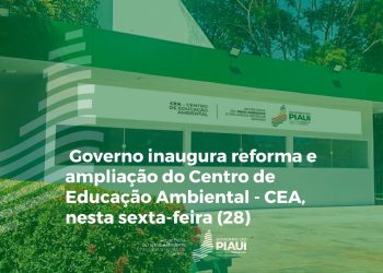 Governo inaugura nesta sexta-feira a reforma e ampliação do Centro de Educação Ambiental em Teresina