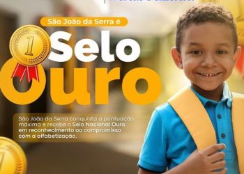 São João da Serra atinge nota máxima e garante Selo Ouro pelo compromisso na alfabetização