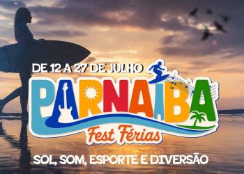 Parnaíba Fest Férias 2025 reúne atrações culturais neste mês de julho